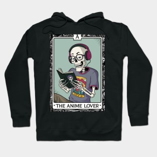 Funny Tarot Card : The Anime Lover Hoodie